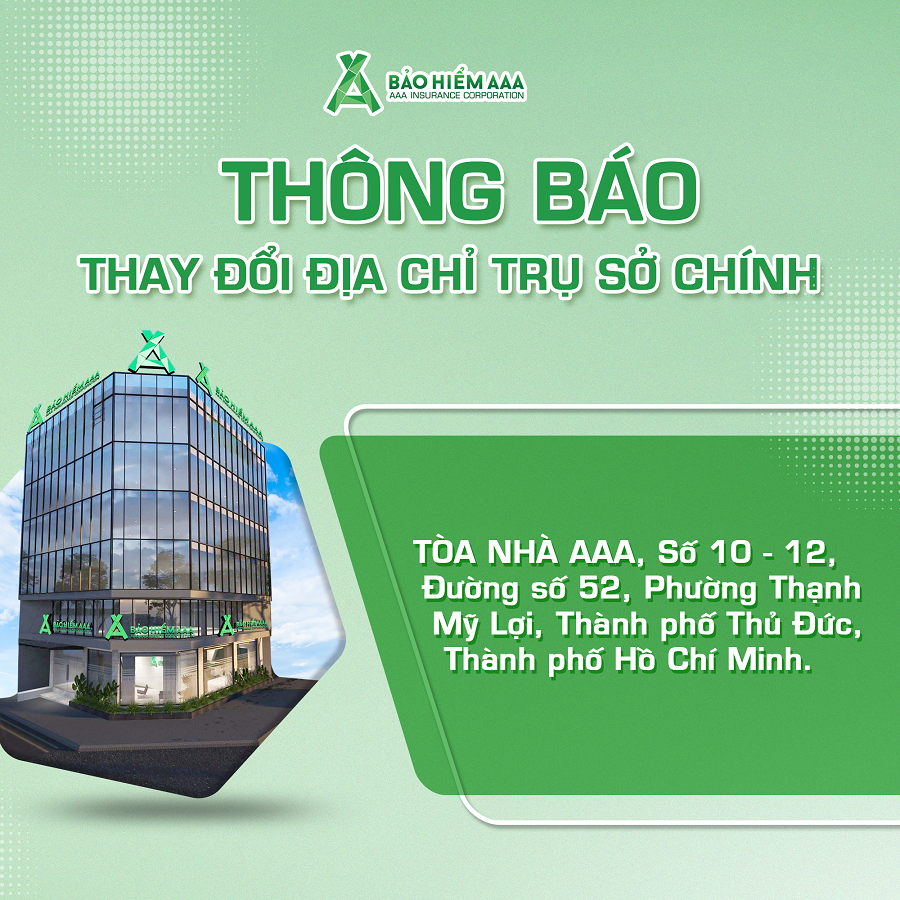 BẢO HIỂM AAA THÔNG BÁO THAY ĐỔI ĐỊA CHỈ TRỤ SỞ CHÍNH